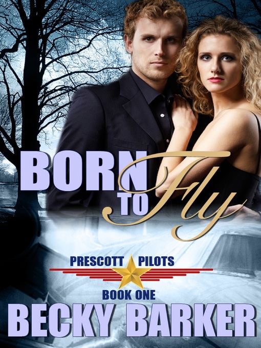 Title details for Born to Fly by Becky Barker - Available